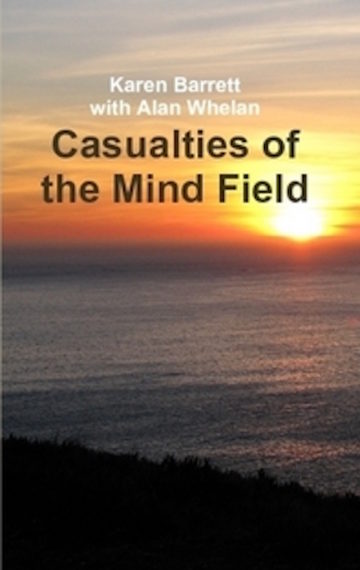 Casualties of the Mind Field